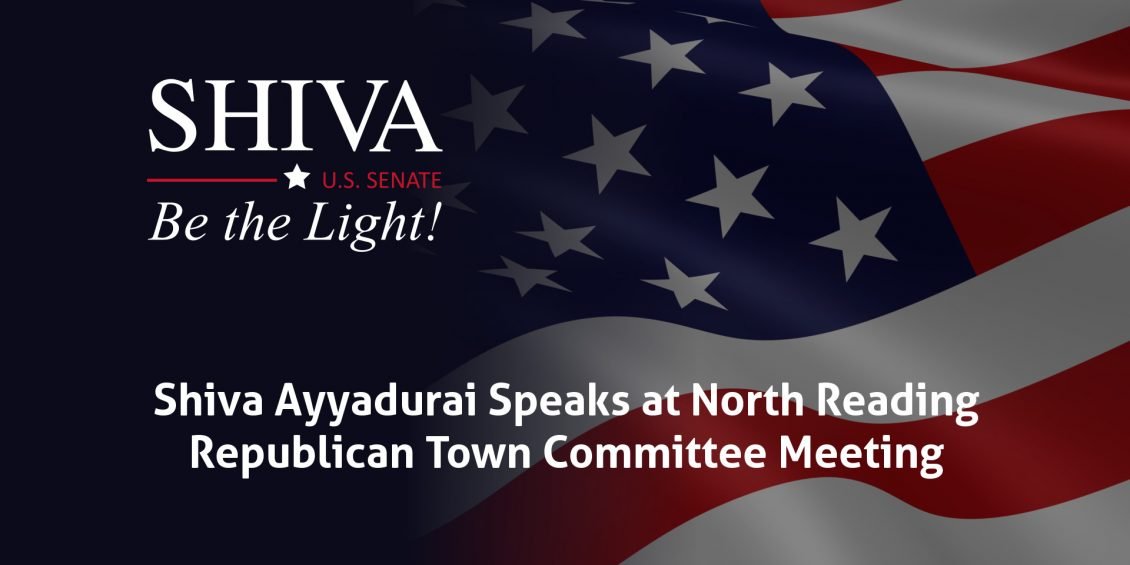 Shiva 4 Senate at North Reading Republican Town Committee Meeting