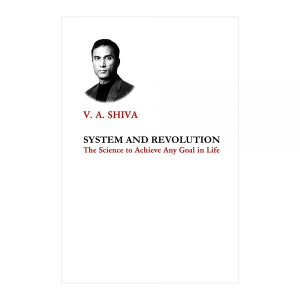 System and Revolution by Dr. Shiva Ayyadurai