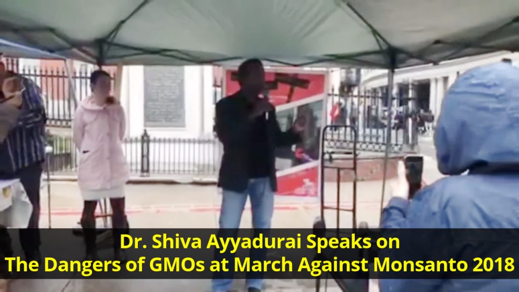 Dr. Shiva Ayyadurai speaks on the Dangers of GMOs at March Against Monsanto 2018
