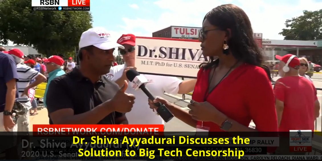 Dr. Shiva Ayyadurai Discusses the Solution to Big Tech Censorship